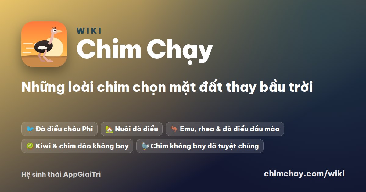 Đà điểu: loài chim lớn nhất còn sống trên Trái Đất cao và nặng bao nhiêu